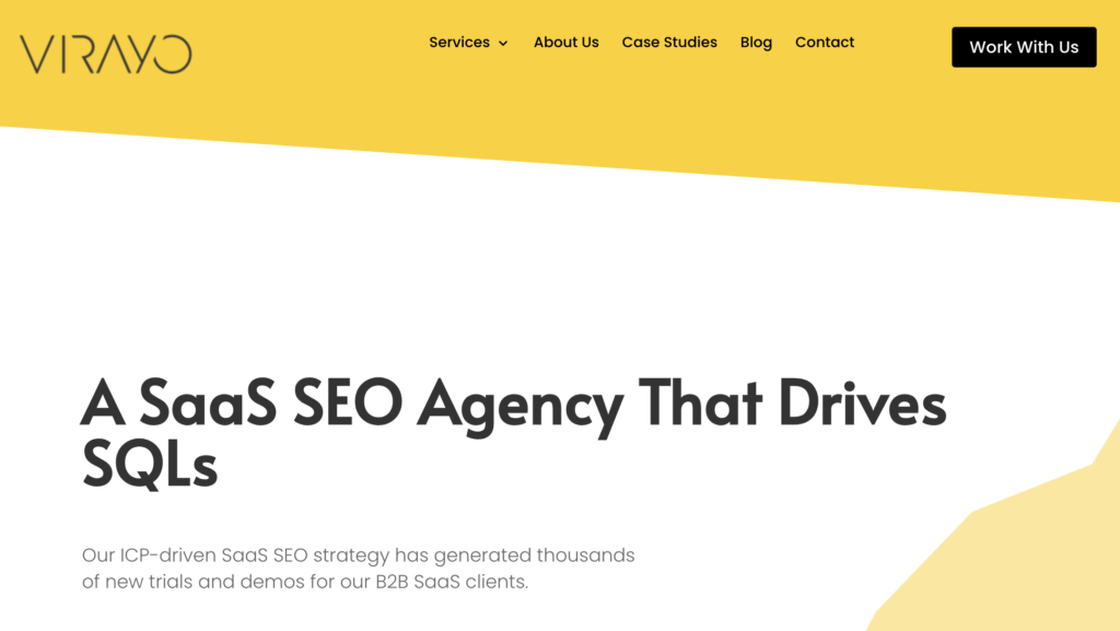 Homepage of an SEO Agency called Virayo. The image shows the text "A SaaS SEO Agency That Drives SQLs"